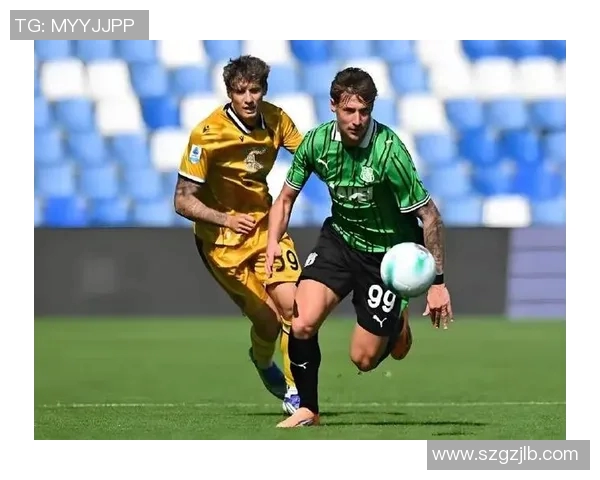 维罗纳主场迎战沙索洛期待精彩对决双方争夺宝贵积分之战